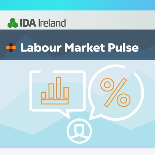 アイルランド政府産業開発庁、リンクトイン（LinkedIn）らと最新の労働市場動向を発表